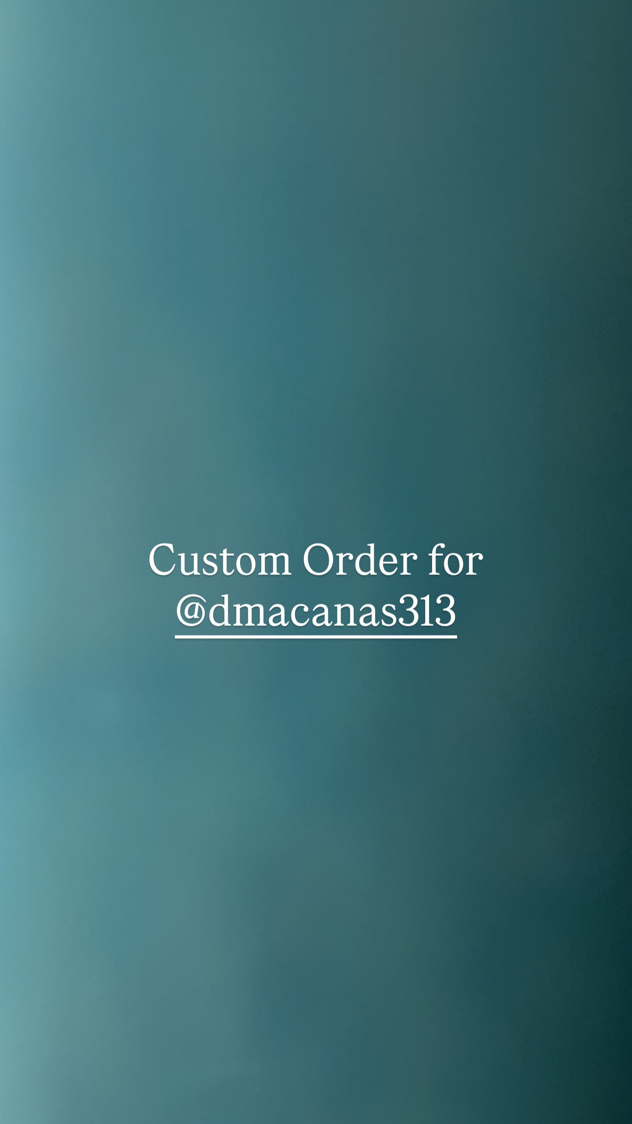 Custom Order for @dmacanas313