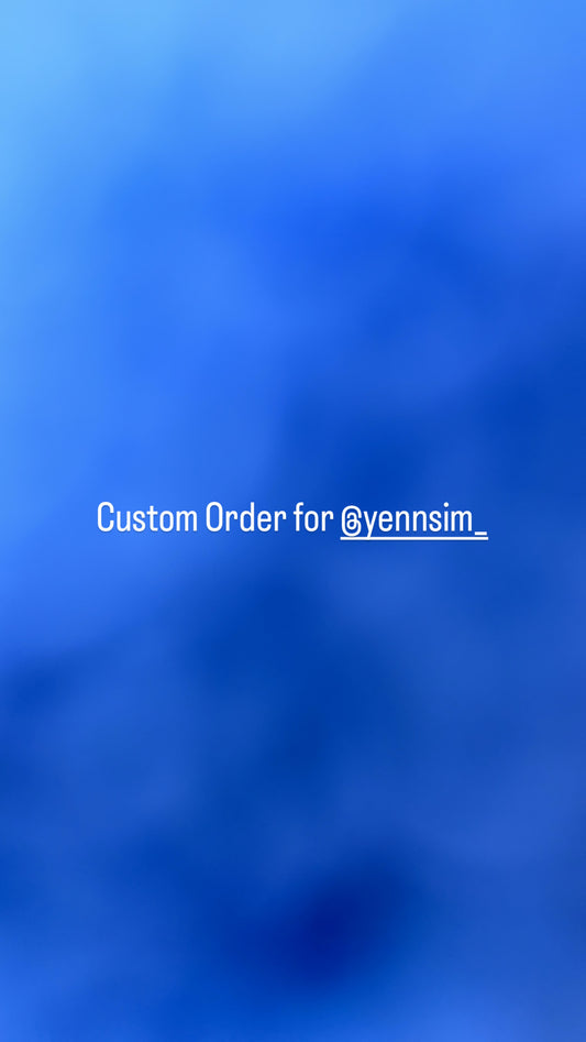 Custom Order for @yennsim_
